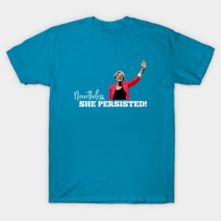 Nevertheless, she persisted (Warren, dark) T-Shirt